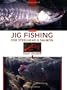 Jig Fishing for Steelhead & Salmon