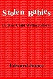 Review Authorhouse  / Stolen Babies: A True Child Welfare Story