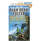 Phylogenesis: Book One of The Founding of the Commonwealth (Founding of the Commonwealth, Bk 1) by Alan Dean Foster
