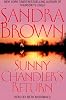 Sunny Chandler's Return
