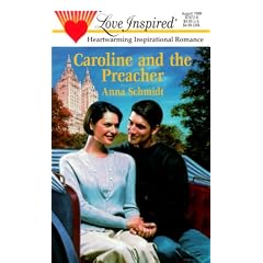 Caroline and the Preacher (Love Inspired #72)