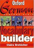 The Oxford Cartoon-strip German Vocabulary Builder