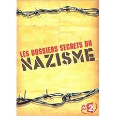 Les Dossiers secrets du nazisme