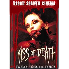 Blood Soaked Cinema: Kiss of Death by Boxed Sets Horror