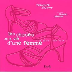Les choses de la vie d'une femme