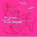 Les choses de la vie d'une femme
