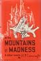 at the Mountains of Madness and Other Novels