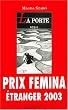 La Porte - Prix Femina �tranger 2003