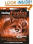 Hacking Firefox: More...