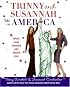 Trinny and Susannah Take on America: What Your Clothes Say About You