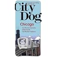 City Dog: Chicago (City Dog series) by Chicago Travel Books