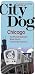 City Dog: Chicago (City Dog series)