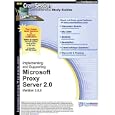 CramSession's Implementing and Supporting Microsoft Proxy Server 2.0 : Certification Study Guide