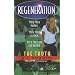 ReGeneration 03: The Truth (Regeneration)