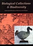Biological collections and biodiversity : an edited volume arising from papers presented at a joint symposium between the Linnean Society of London and the Royal Horticultural Society held at the Ulst