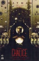 Batman: The Chalice