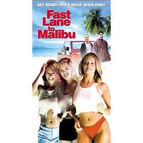 Fast Lane To Malibu- Unrated [VHS]