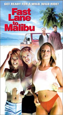 Fast Lane To Malibu- Unrated [VHS]