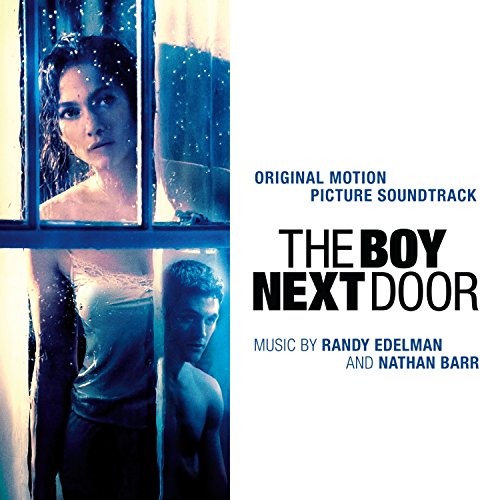 The Boy Next Door Randy Edelman Nathan Barr