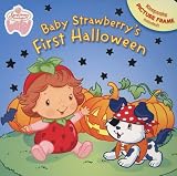 Baby Books item: Baby Strawberry's First Halloween (Strawberry Shortcake Baby)