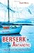Berserk in the Antarctic