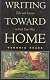 Writing Toward Home: Tales and Lessons to Find Your Way