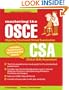Mastering the Objective Structured Clinical Examination and the Clinical Skills Assessment