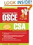 Mastering the Objective Structured Clinical Examination and the Clinical Skills Assessment