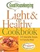 Good Housekeeping Light & Healthy Cookbook (375 Delectable Recipes for Everyday Meals)