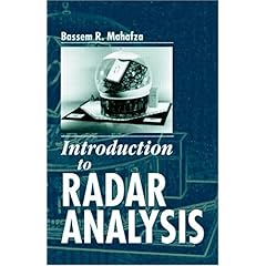【クリックで詳細表示】Introduction to Radar Analysis (Advances in Applied Mathematics)： Bassem R. Mahafza： 洋書