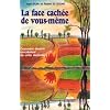 La face cach�e de vous-m�me : M�thode Silva