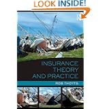 Insurance Theory and Practice'