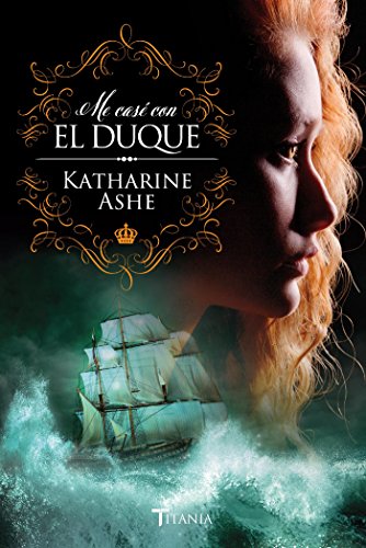 Me casé con el duque (Titania época) (Spanish Edition)