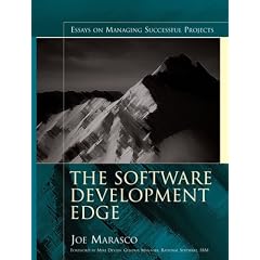 The Software Development Edge: Essays on Managing Successful Projects (Visual Quickstart Guides)