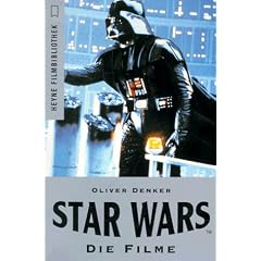 Star Wars. Die Filme.