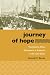 Book Journey of Hope: The Back-to-Africa Movement in Arkansas in the Late 1800s (The John Hope Franklin S