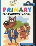 Primary Playground Games (Scholastic Teacher Bookshop)