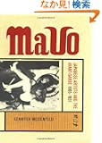 Mavo: Japanese Artists and the Avant-Garde, 1905-1931 (Twentieth Century Japan: the Emergence of a World Power)
