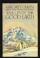 Walk Gently This Good Earth