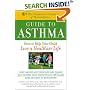 The Children's Hospital of Philadelphia Guide to Asthma: How to Help Your Child Live a Healthier Life