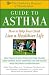 Books : The Children's Hospital of Philadelphia Guide to Asthma: How to Help Your Child Live a Healthier Life