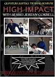 HIGH IMPACT - with Sensei Jeremy Corbell