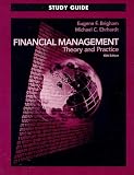 Financial Management: Theory and Practice (Study Guide, 10th Edition)