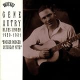 Gene Autry: Blues Singer, 1929-1931