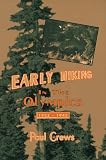 Early Hiking in the Olympics 1922-1942