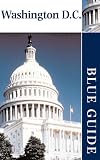 Blue Guide Washington, D.C. (Blue Guides)