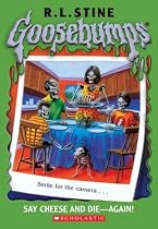 Say Cheese And Die--Again! (Goosebumps Series)