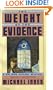 The Weight of the Evidence