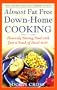 Almost Fat Free Down-Home Cooking