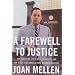 A Farewell to Justice: Jim Garrison, JFK's Assassination and the Case That Should Have Changed History